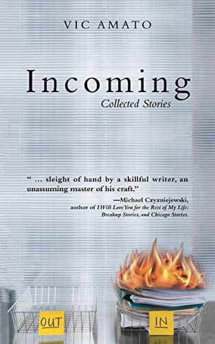 Incoming: Collected Stories