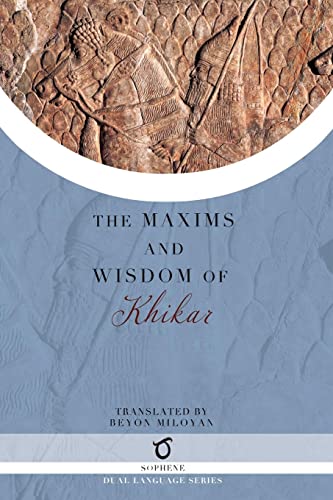 The Maxims and Wisdom of Khikar