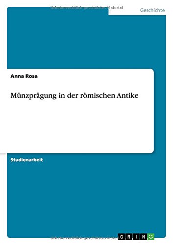 Münzprägung in der römischen Antike