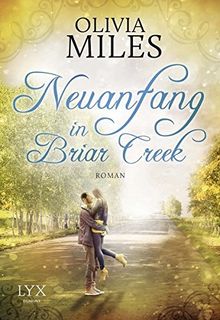 Neuanfang in Briar Creek