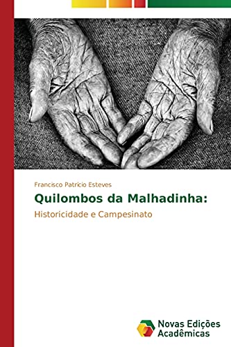 Quilombos da Malhadinha:: Historicidade e Campesinato