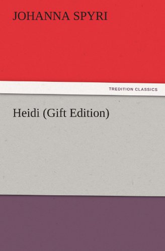 Heidi (Gift Edition) (TREDITION CLASSICS)