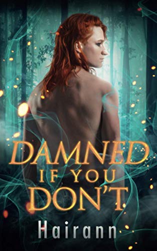 Damned If You Don't