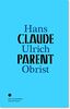 Claude Parent, Hans Ulrich Obrist : une conversation