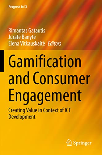 Gamification and Consumer Engagement: Creating Value in Context of ICT Development (Progress in IS)