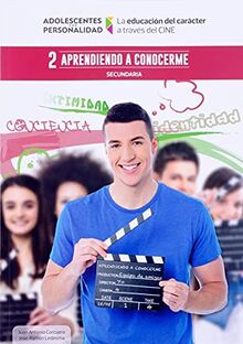 Aprendiendo a conocerme: La educación del carácter a través del cine 2 (Adolescentes con Personalidad, Band 2)