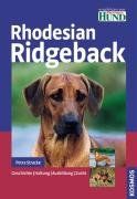Rhodesian Ridgeback: Geschichte. Haltung. Ausbildung. Zucht von Stracke, Petra | Buch | Zustand gut