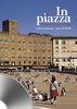 In piazza A1 Lehrermaterial: Unterrichtswerk für Italienisch im G8 Sekundarstufe II