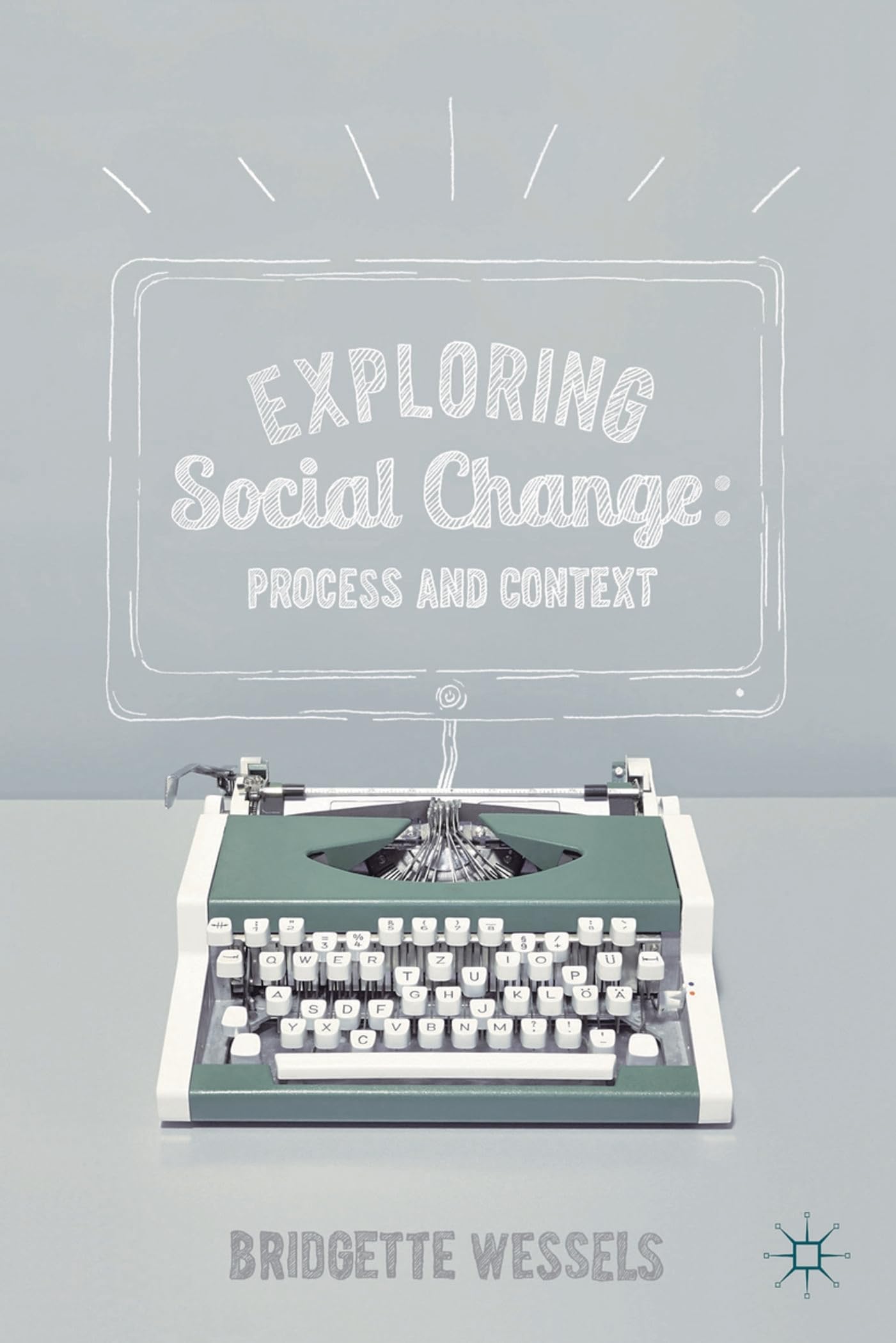 Exploring Social Change: Process and Context