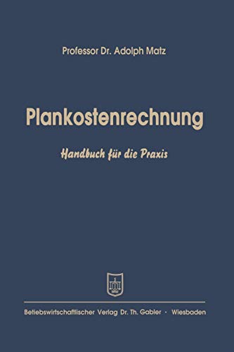 Plankostenrechnung: Handbuch für die Praxis (German Edition)