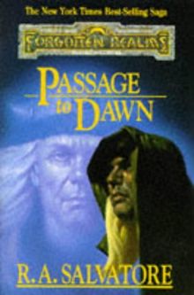 PASSAGE TO DAWN (Forgotten Realms: Legacy of the Drow)