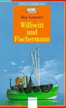 Williwitt und Fischermann. ( Ab 6 J.).