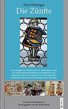 Die Zünfte: Schwazer Kostbarkeiten 5