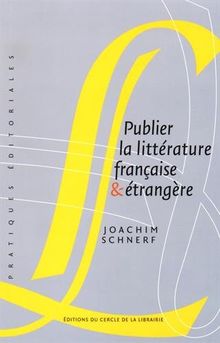 Publier la littérature française et étrangère