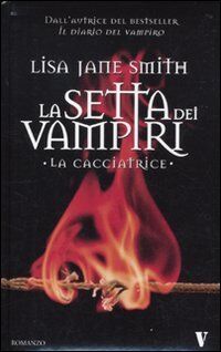 La cacciatrice. La setta dei vampiri (Vertigo)
