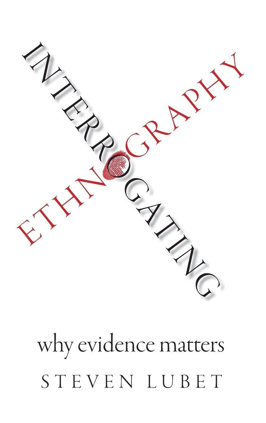 Interrogating Ethnography: Why Evidence Matters