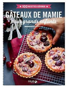 Gâteaux de mamie pour grands enfants