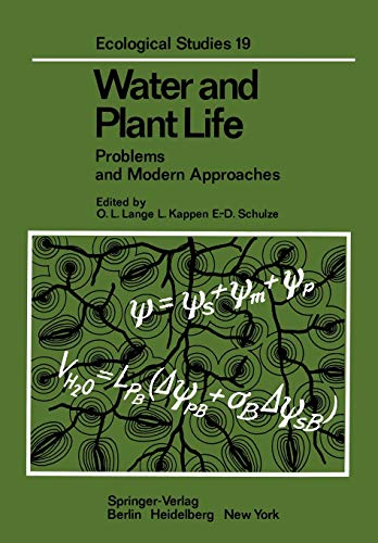 Water and Plant Life: Problems and Modern Approaches (Ecological Studies, 19, Band 19)