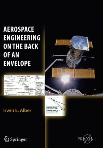 Aerospace Engineering on the Back of an Envelope (Springer Praxis Books)