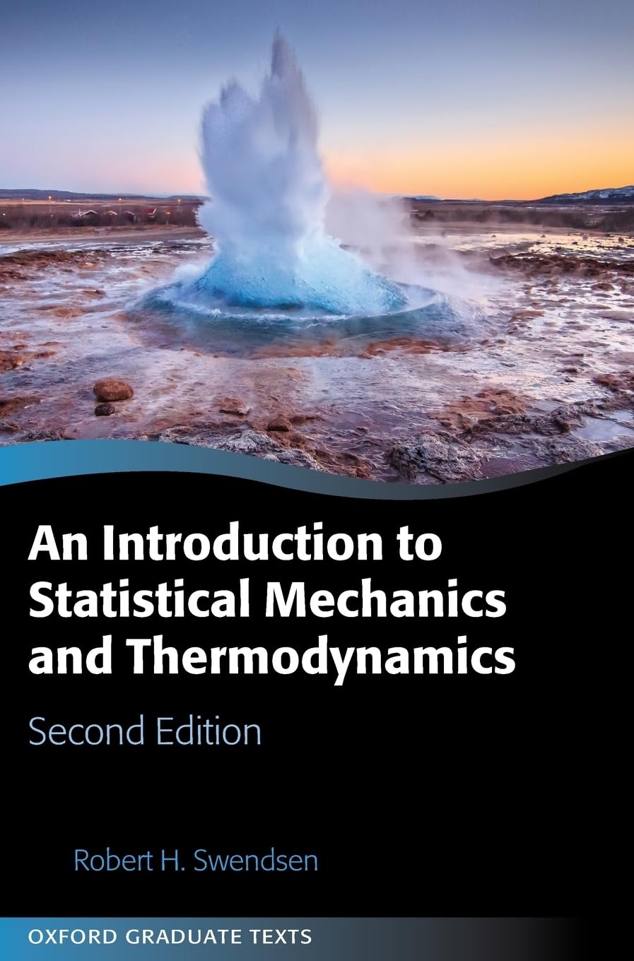 Swendsen, Robert H Introduction To Statistical Mechanics And Thermodynamics (Oxford Graduate Texts)