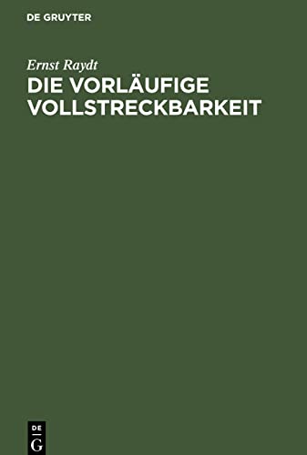 Die vorläufige Vollstreckbarkeit