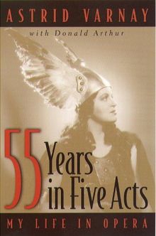 55 Years in Five Acts: My Life in Opera