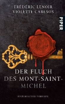 Der Fluch des Mont-Saint-Michel: Historischer Thriller