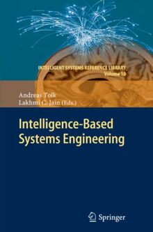 Intelligent-Based Systems Engineering (Intelligent Systems Reference Library, Band 10)