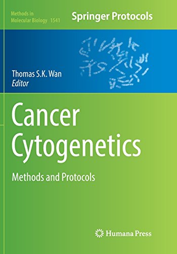 Cancer Cytogenetics: Methods and Protocols (Methods in Molecular Biology, Band 1541)
