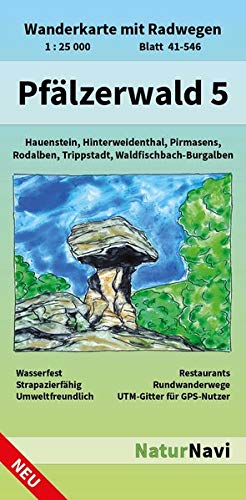 Pfälzerwald 5: Wanderkarte mit Radwegen, Blatt 41-546, 1 : 25 000, Hauenstein, Hinterweidenthal, Pirmasens, Rodalben, Trippstadt, Waldfischbach-Burgalben (NaturNavi Wanderkarte mit Radwegen 1:25 000)