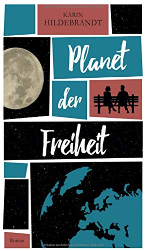 Planet der Freiheit - Karin Hildebrandt Kartoniert (TB)