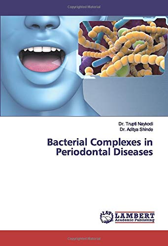 Bacterial Complexes in Periodontal Diseases