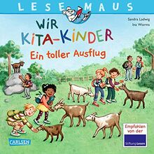 LESEMAUS 165: Wir KiTa-Kinder – Ein toller Ausflug: Fröhliche Bilderbuch-Geschichte über den Alltag im Kindergarten (165)