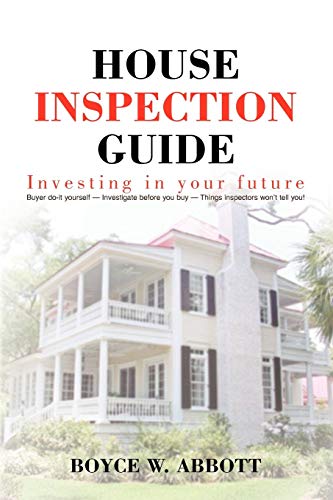 House Inspection Guide: Investing in your future