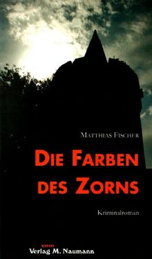 Die Farben des Zorns