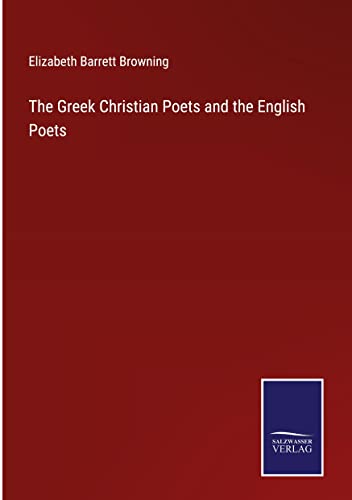 The Greek Christian Poets and the English Poets