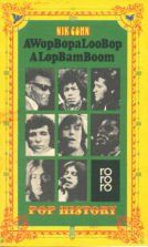 A Wop Bopaloo Bop Alop Bam Boom. Pop- History.