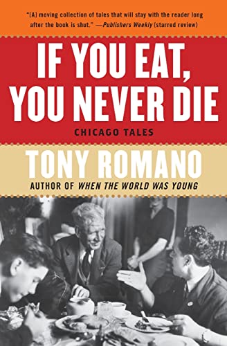 If You Eat, You Never Die: Chicago Tales