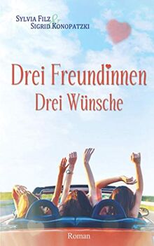 Drei Freundinnen – Drei Wünsche (Nordseefeeling, Band 2)