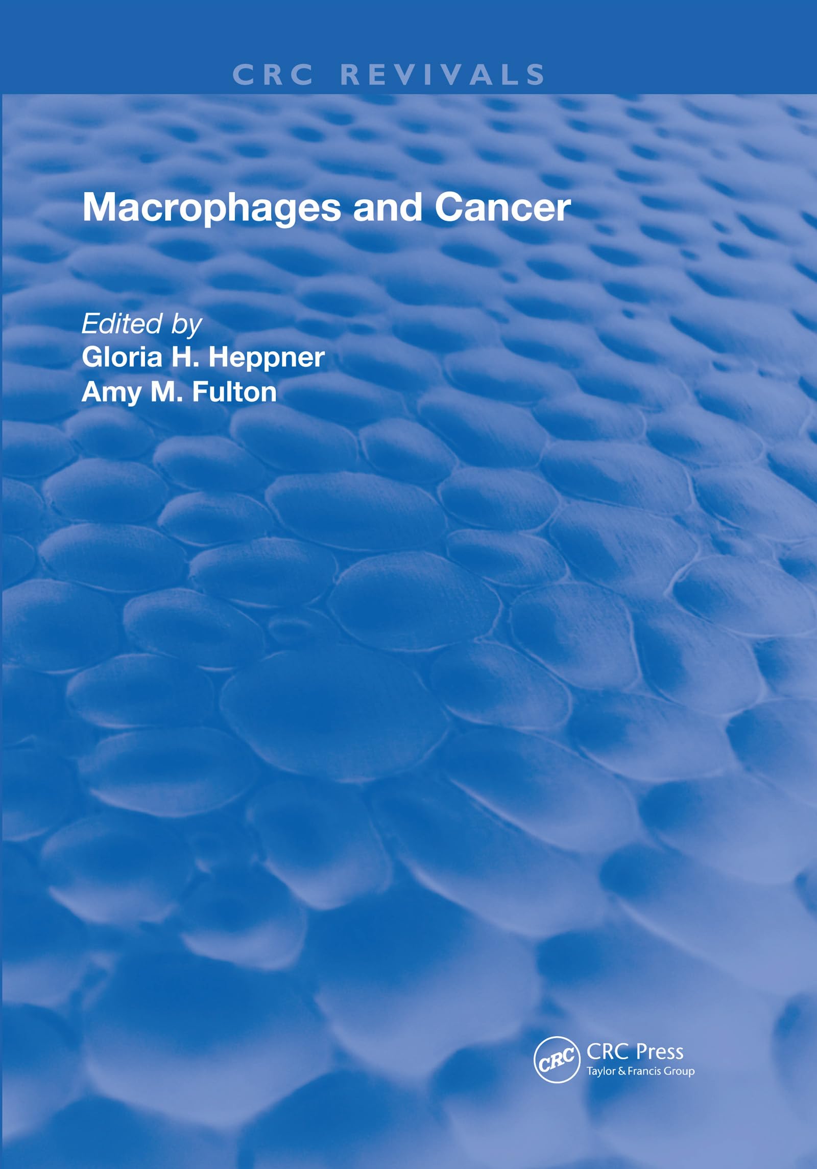 Macrophages & Cancer (Routledge Revivals)