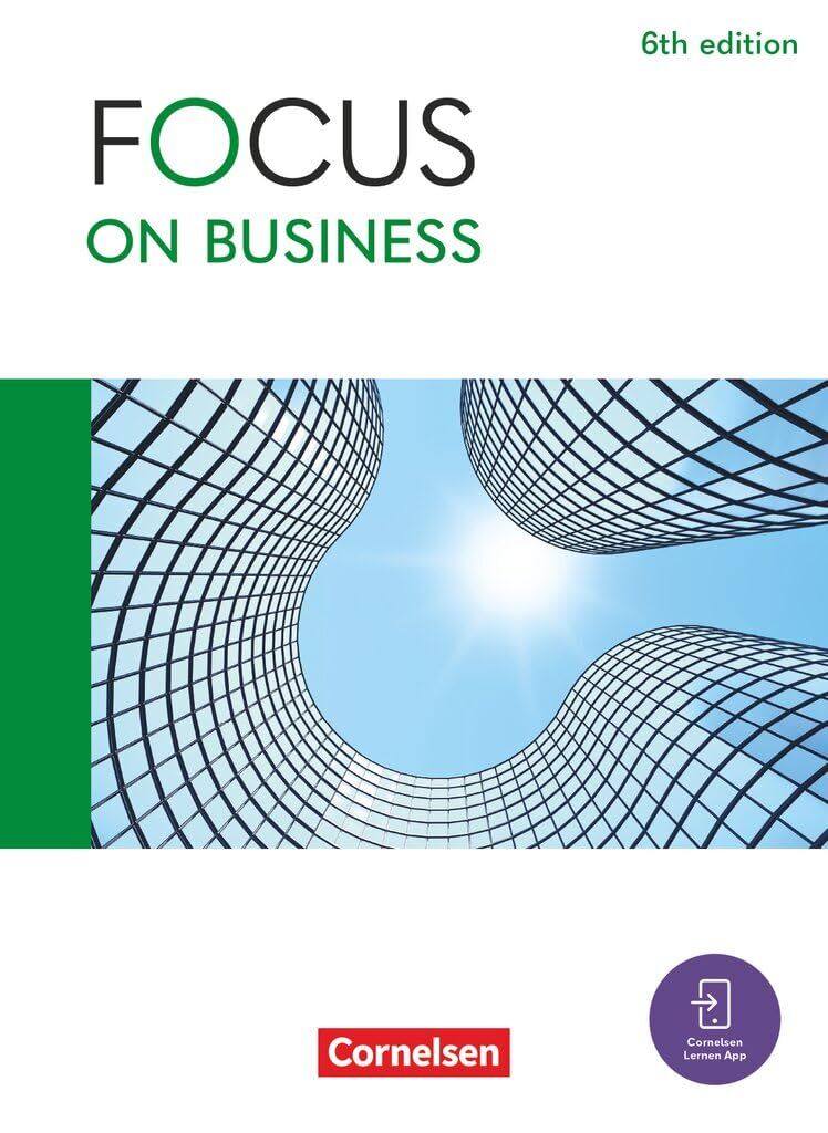 Benford, Michael: Focus on Business B1/B2 - 6th edition - Schulbuch mit digitalen Medien