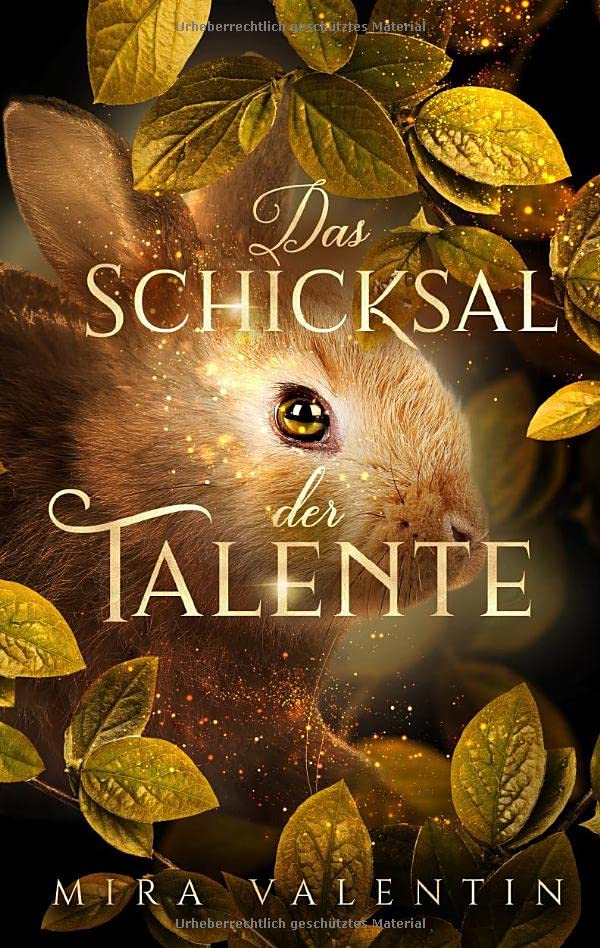 Das Schicksal der Talente (Talente-Reihe)