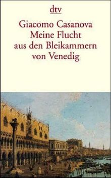 Meine Flucht aus den Bleikammern von Venedig