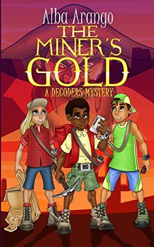 The Miner's Gold (The Decoders Mystery Series, Band 6)