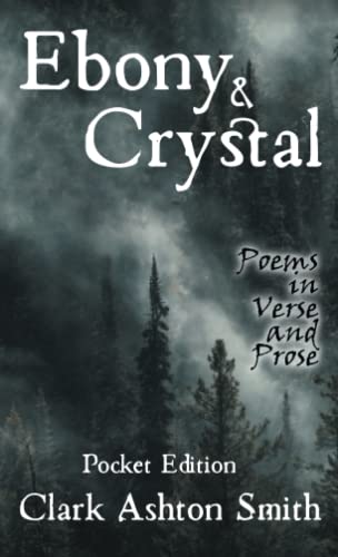 Ebony and Crystal: Poems in Verse and Prose