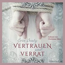 Vertrauen und Verrat: 2 CDs (Kampf um Demora, Band 1)