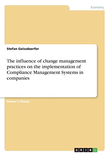 The influence of change management practices on the implementation of Compliance Management Systems in companies