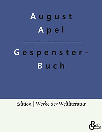 Gespensterbuch (Edition Werke der Weltliteratur)