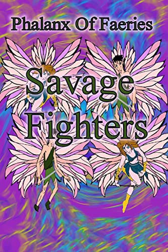 Savage Fighters: Phalanx of Faeries