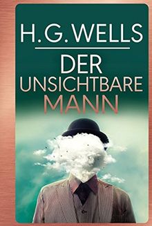 H.G.Wells:Der unsichtbare Mann